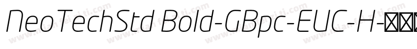 NeoTechStd Bold-GBpc-EUC-H字体转换